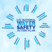 Addressing the Drowning Epidemic, Applauding the U.S. National Water Safety Action Plan